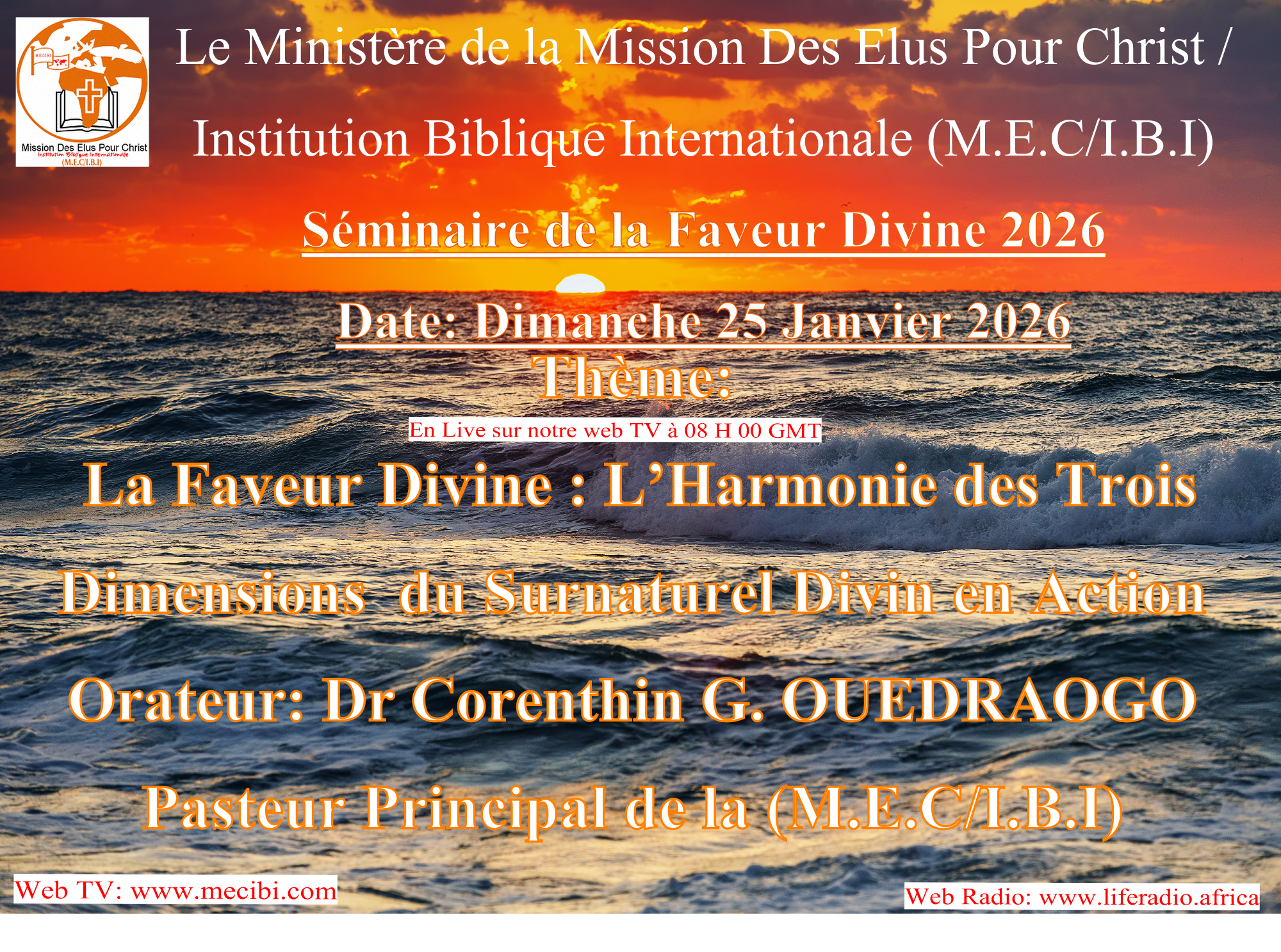 SEMINAIRE DE LA FAVEUR DIVINE  / THEME-LA FAVEUR DIVINE- L'HARMONIE DES TROIS DIMENSIONS DU SURNATUREL DIVIN